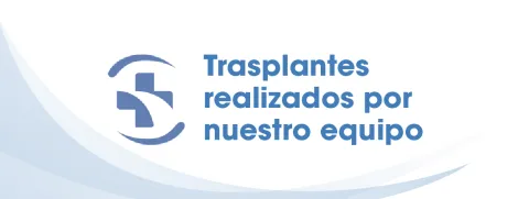 Trasplantes realizados por nuestro equipo