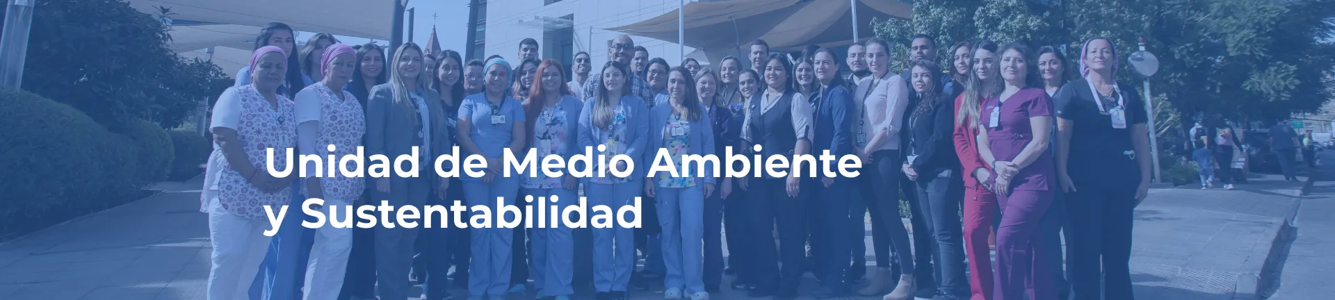 Equipo de personas de Unidad de Medio Ambiente Clínica Santa María